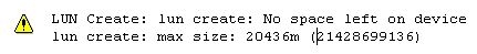 netappstorage-luncreateerror.jpg netappstorage-luncreateerror.jpg